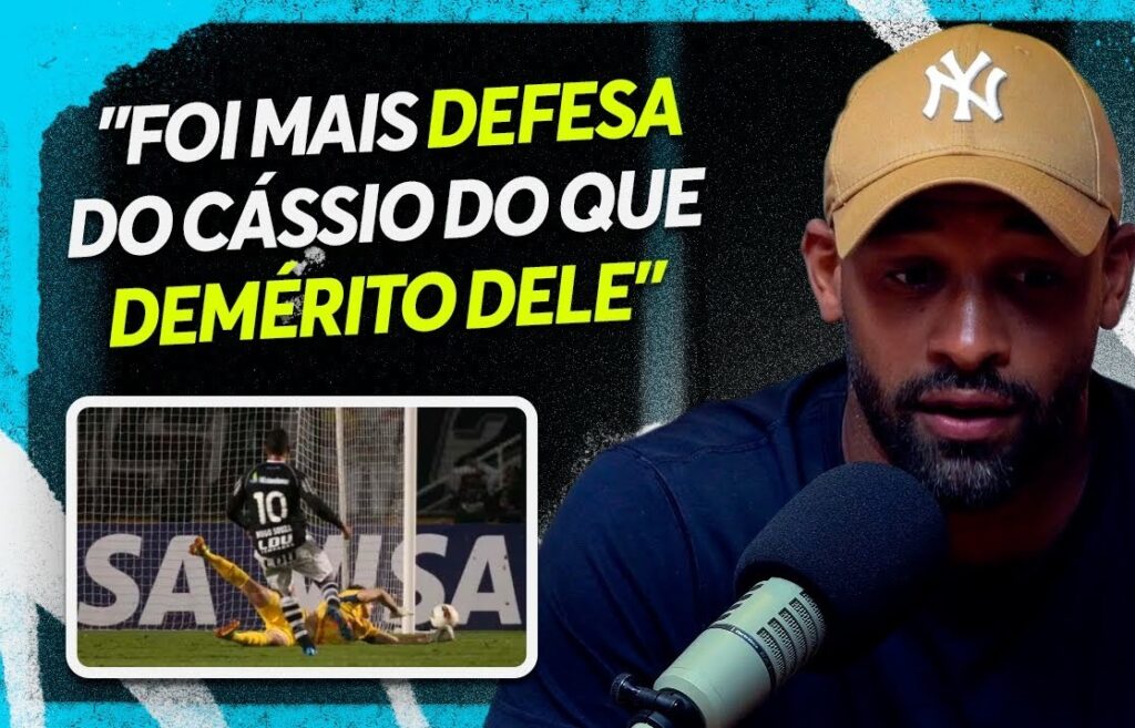 Ex-jogador de Corinthians e Vasco relembra a lendária defesa do Cássio